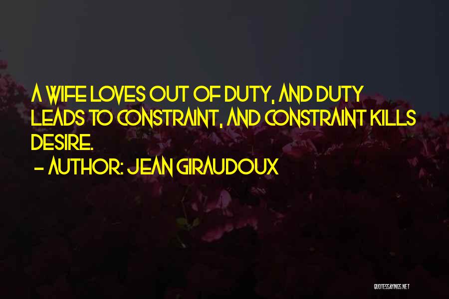 Jean Giraudoux Quotes 1056871