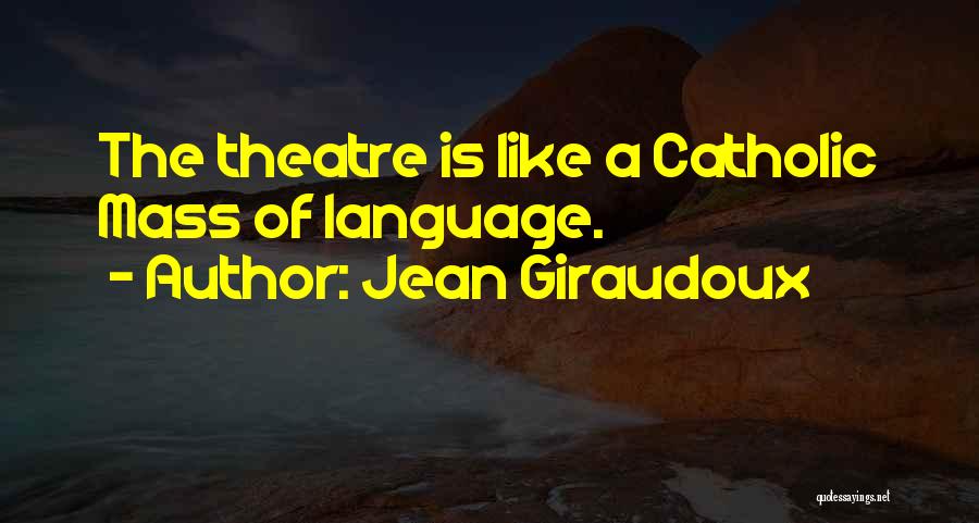 Jean Giraudoux Quotes 1721441