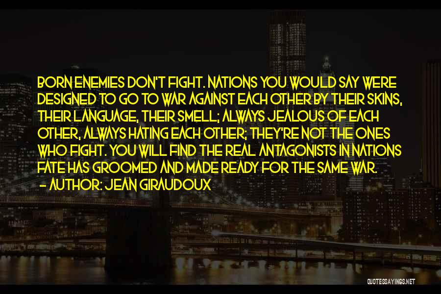 Jean Giraudoux Quotes 2111323