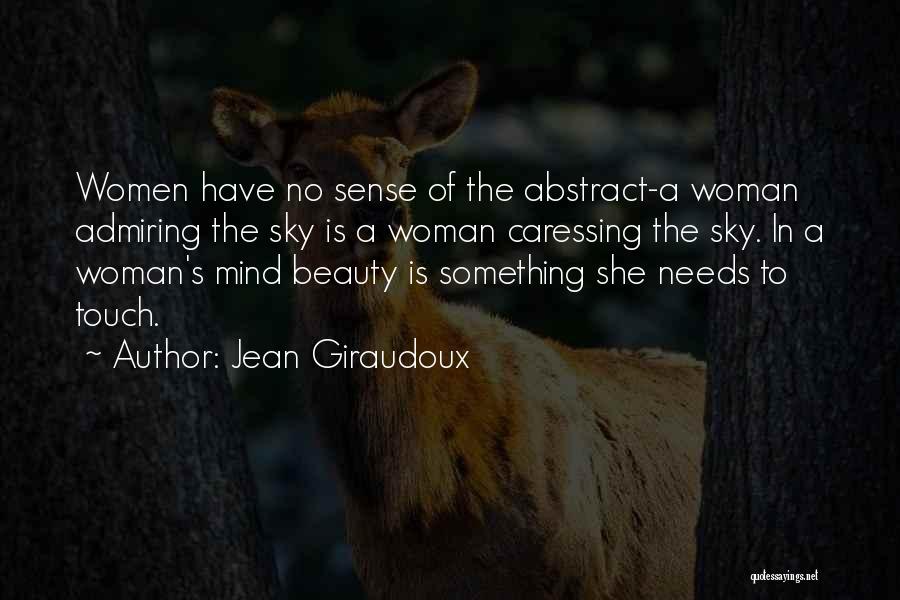 Jean Giraudoux Quotes 760960