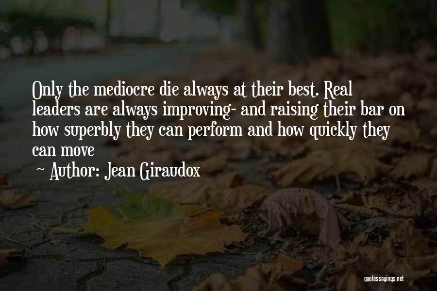 Jean Giraudox Quotes 1355571