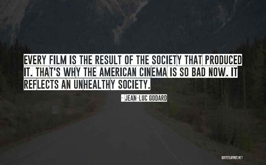 Jean Godard Quotes By Jean-Luc Godard Jean Godard Quotes By Jean-Luc Godard