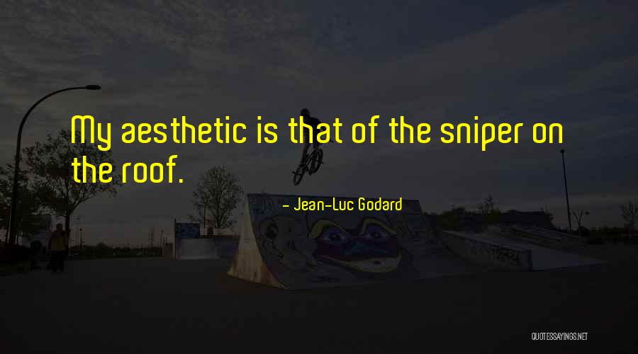 Jean Godard Quotes By Jean-Luc Godard Jean Godard Quotes By Jean-Luc Godard