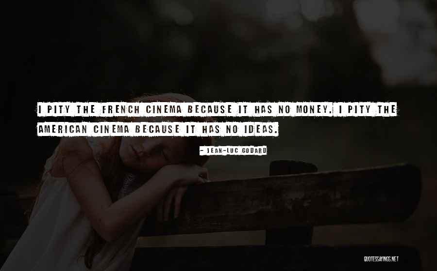 Jean Godard Quotes By Jean-Luc Godard Jean Godard Quotes By Jean-Luc Godard