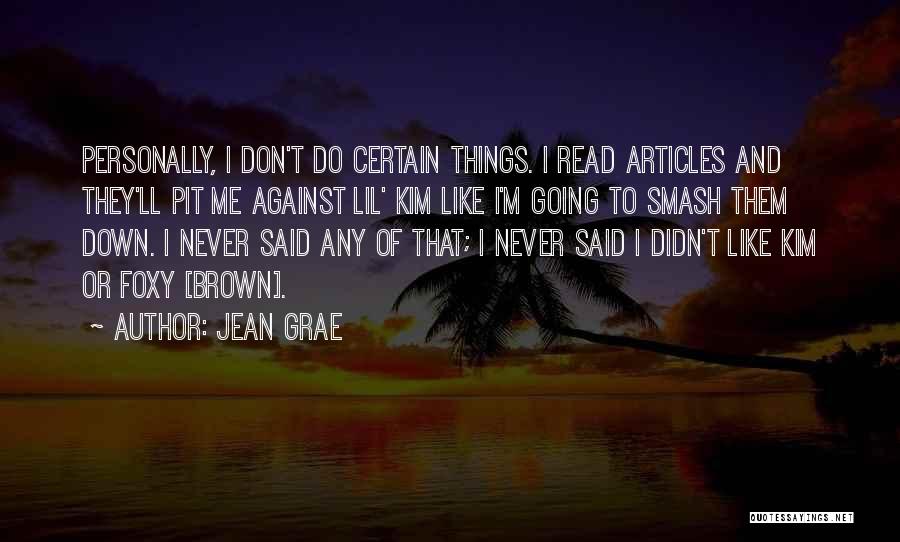 Jean Grae Quotes 1803905