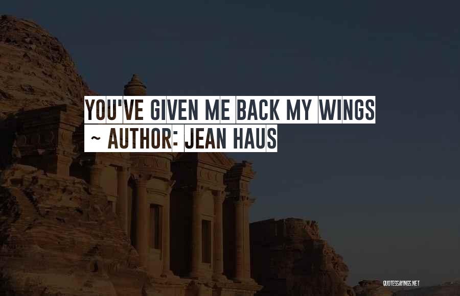 Jean Haus Quotes 1139741