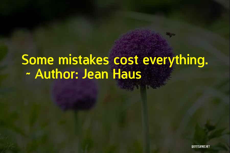 Jean Haus Quotes 2267942
