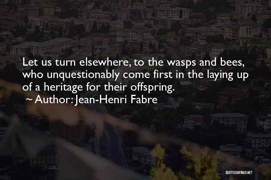 Jean-Henri Fabre Quotes 1434928