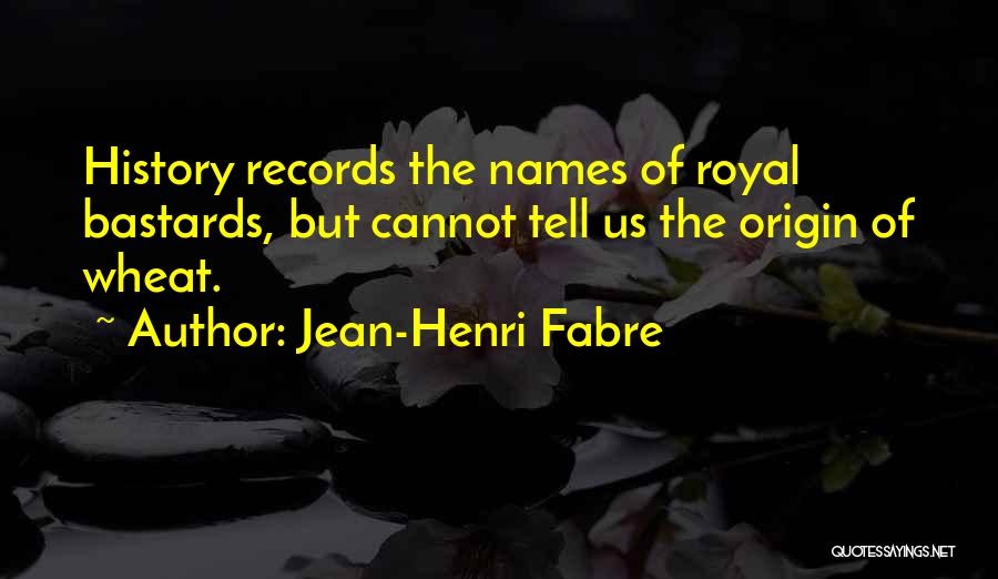 Jean-Henri Fabre Quotes 1755849