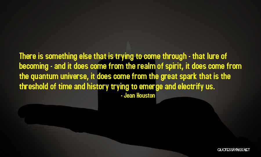 Jean Houston Quotes 2084658