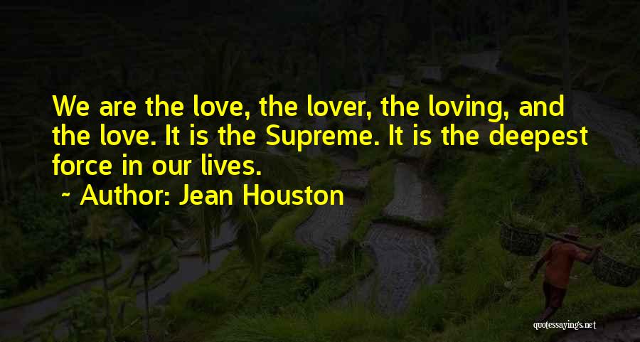 Jean Houston Quotes 218036