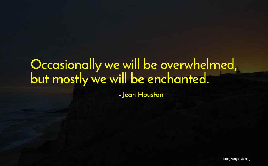 Jean Houston Quotes 450636