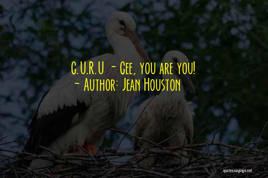 Jean Houston Quotes 571350