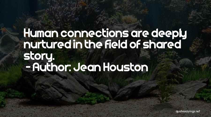 Jean Houston Quotes 672171