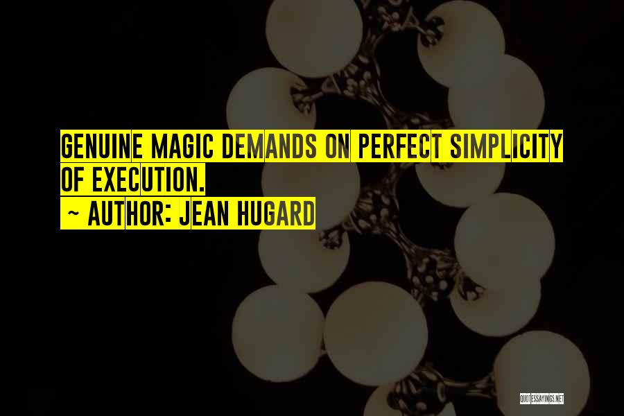 Jean Hugard Quotes 943263