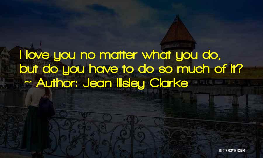 Jean Illsley Clarke Quotes 652110
