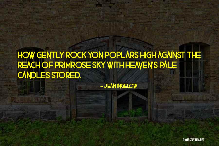 Jean Ingelow Quotes 834257