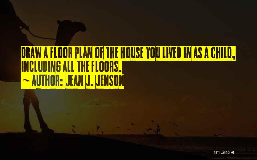 Jean J. Jenson Quotes 1067836