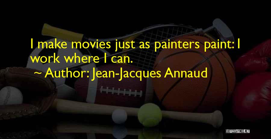 Jean-Jacques Annaud Quotes 160481