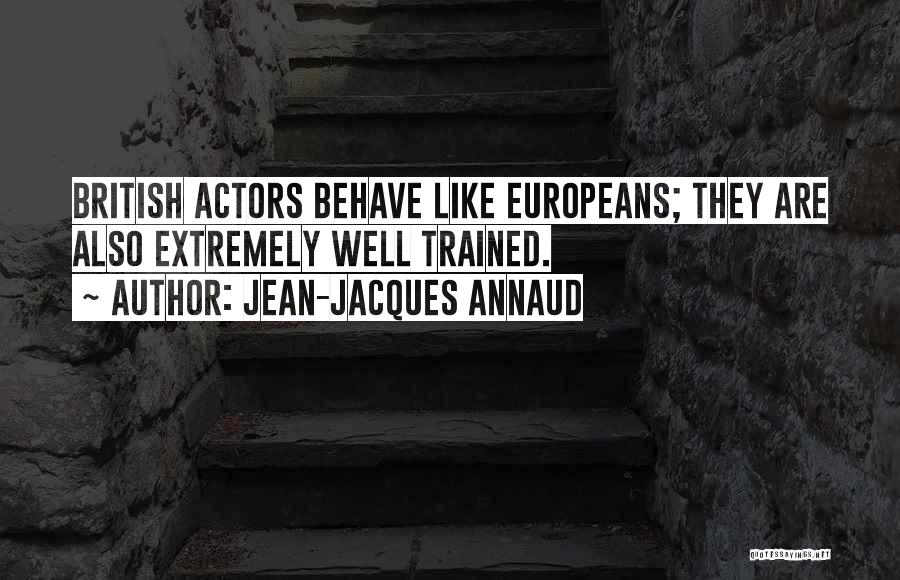 Jean-Jacques Annaud Quotes 847320