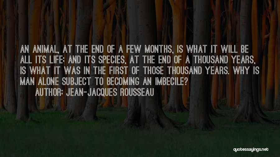 Jean Jacques Rousseau Philosophy Quotes By Jean-Jacques Rousseau