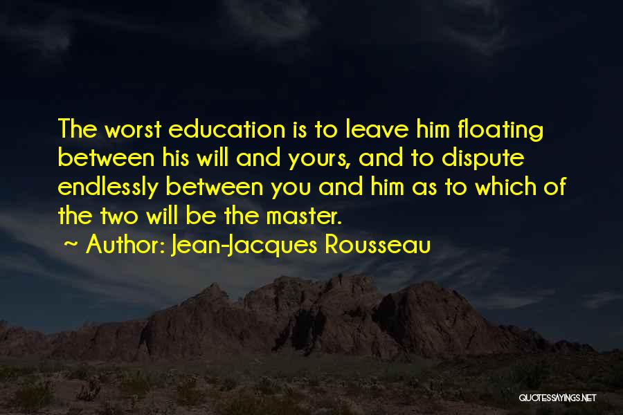 Jean-Jacques Rousseau Quotes 1037060