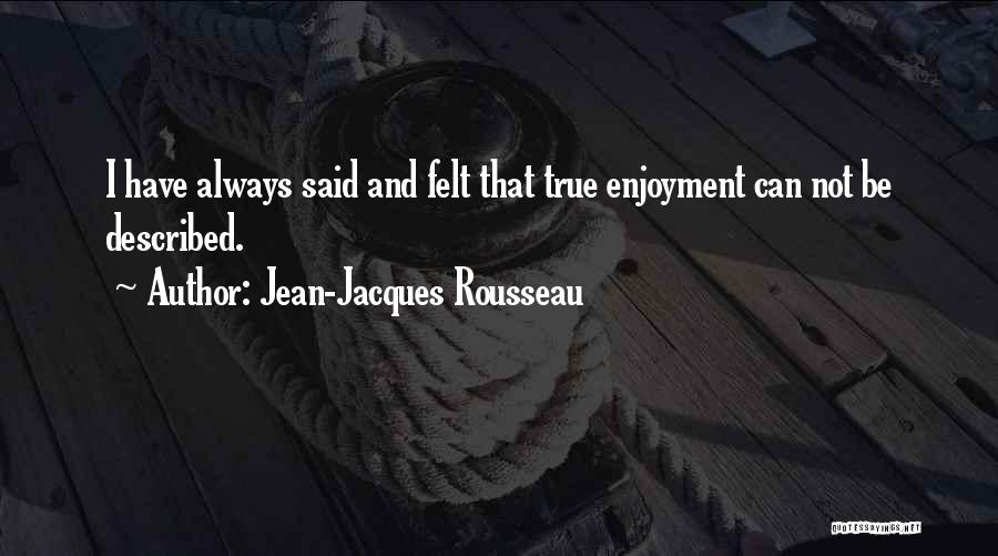 Jean-Jacques Rousseau Quotes 1459945