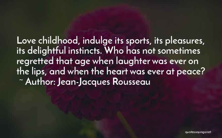 Jean-Jacques Rousseau Quotes 204359