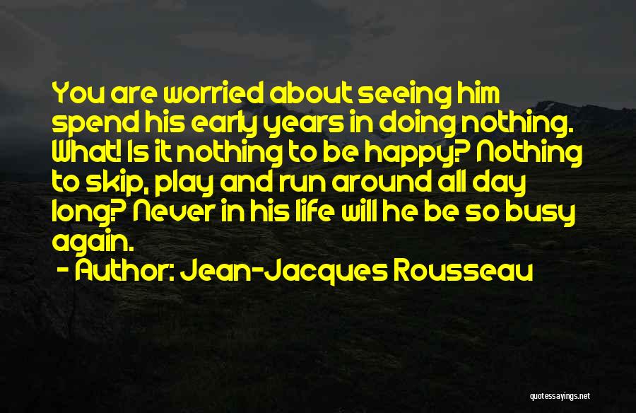 Jean-Jacques Rousseau Quotes 690968