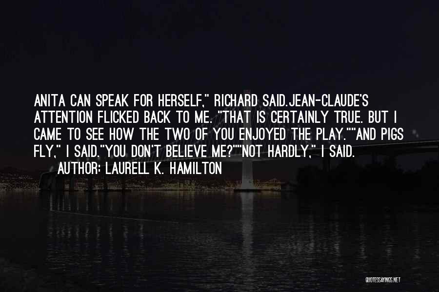 Jean K Jean Quotes By Laurell K. Hamilton