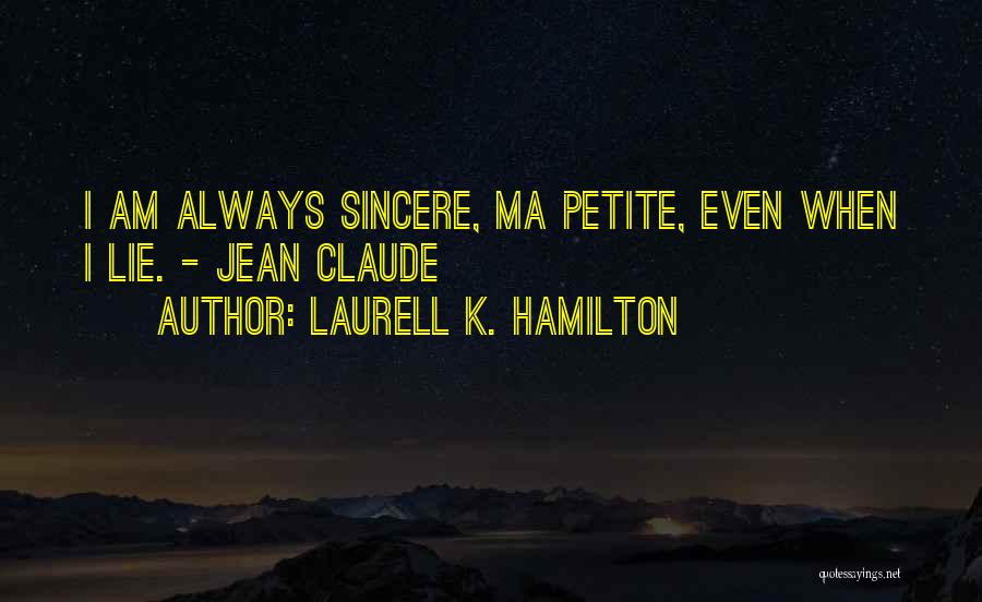 Jean K Jean Quotes By Laurell K. Hamilton