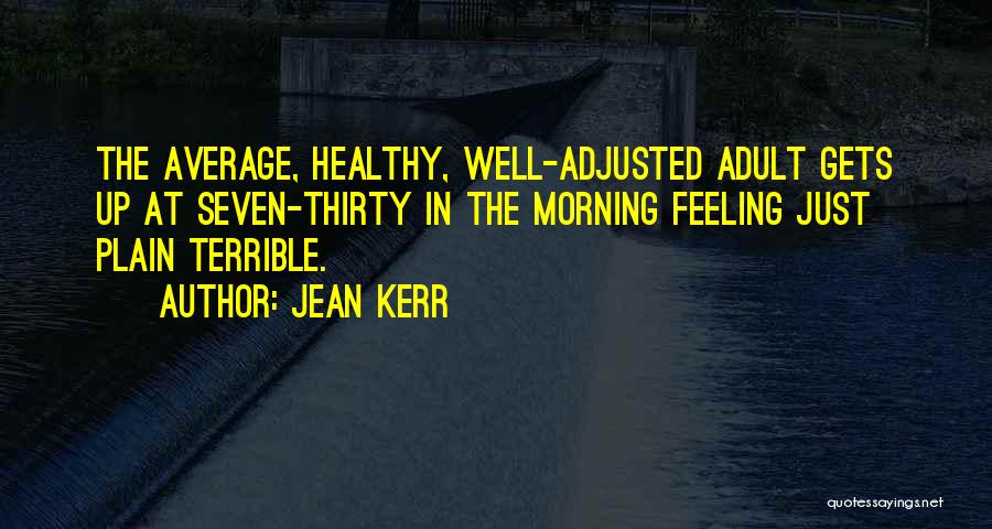 Jean Kerr Quotes 1243032