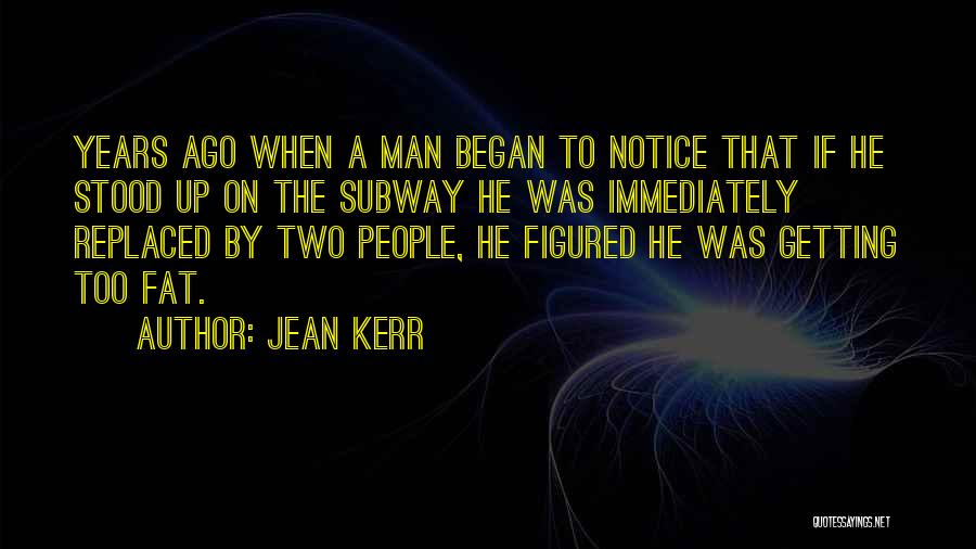 Jean Kerr Quotes 2151196