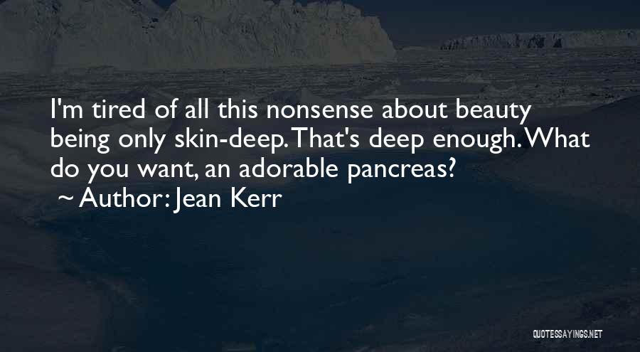 Jean Kerr Quotes 2232077