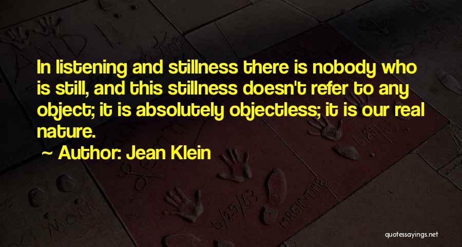 Jean Klein Quotes 1381711