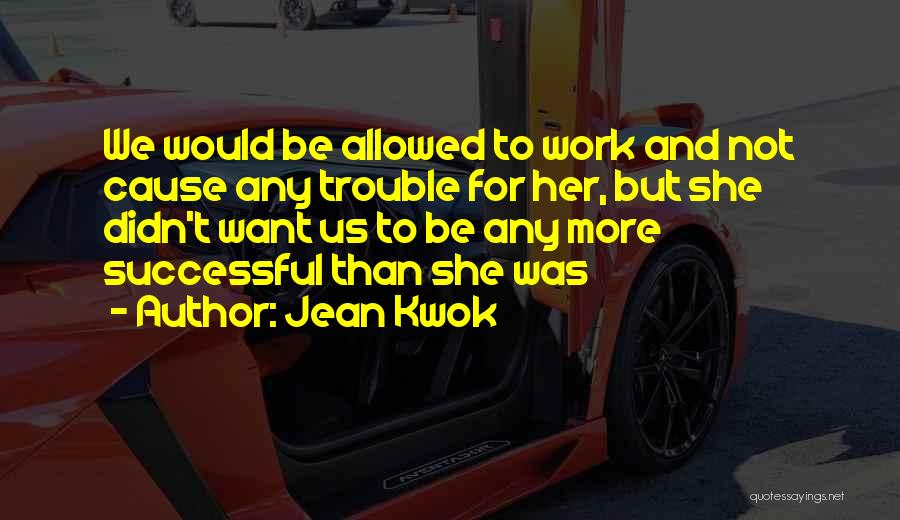 Jean Kwok Quotes 863177