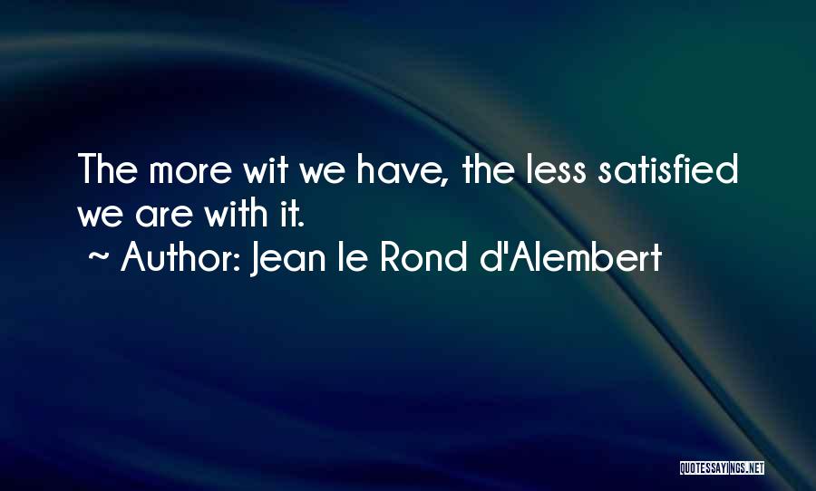 Jean Le Rond D'Alembert Quotes 1952949