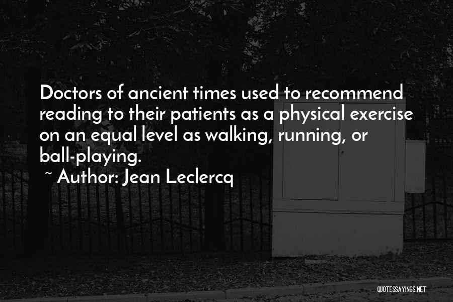 Jean Leclercq Quotes 2253330