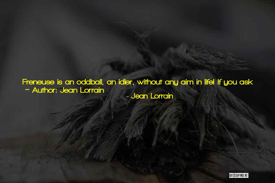 Jean Lorrain Quotes 878253