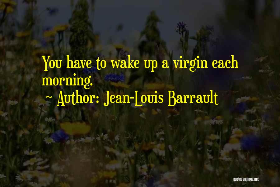 Jean-Louis Barrault Quotes 109389