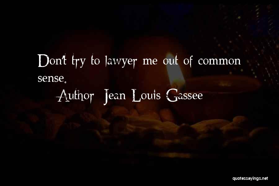 Jean-Louis Gassee Quotes 1534844