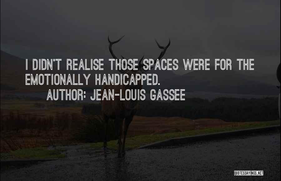 Jean-Louis Gassee Quotes 1823678