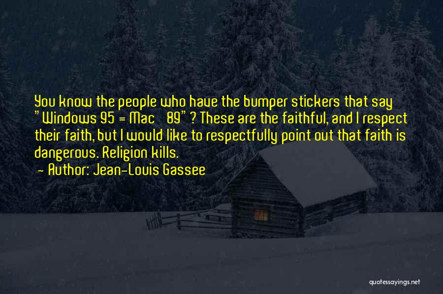 Jean-Louis Gassee Quotes 204435