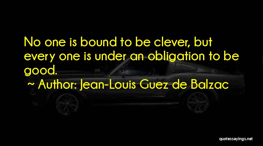 Jean-Louis Guez De Balzac Quotes 673662