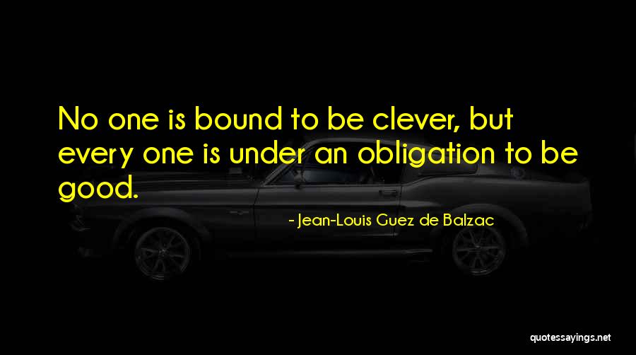 Jean-Louis Guez De Balzac Quotes 673662