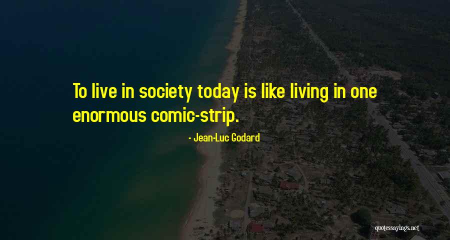 Jean-Luc Godard Quotes 1351143 Jean-Luc Godard Quotes 1351143