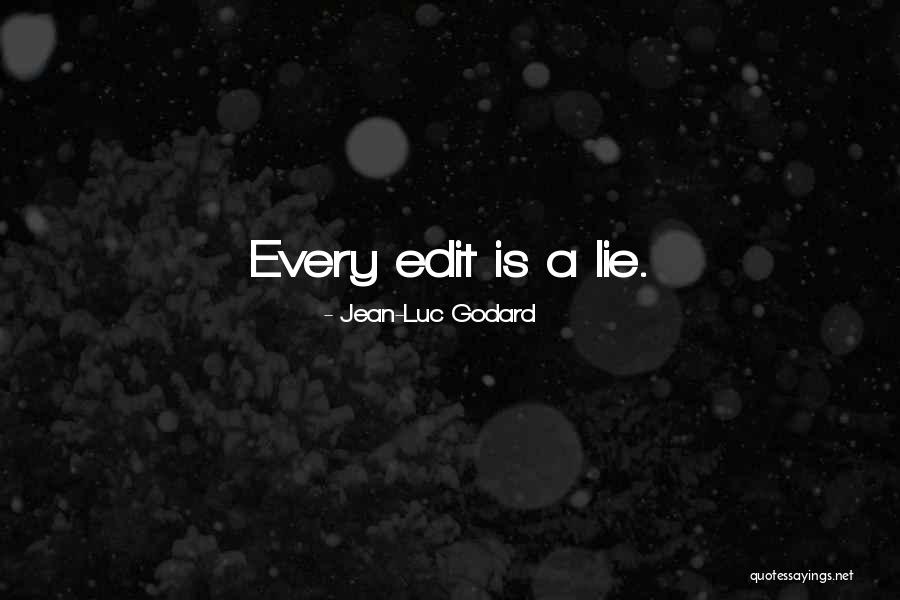 Jean-Luc Godard Quotes 337282 Jean-Luc Godard Quotes 337282