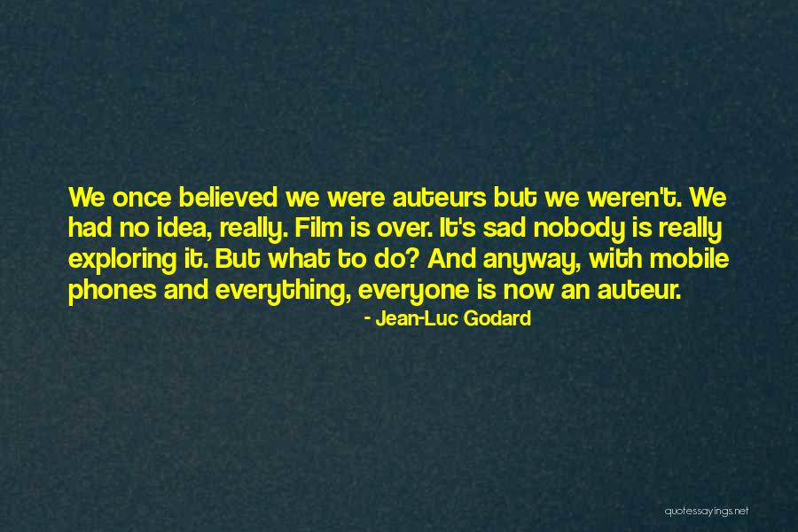 Jean-Luc Godard Quotes 449555 Jean-Luc Godard Quotes 449555