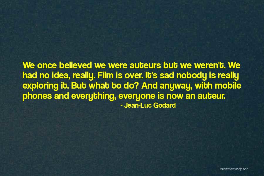 Jean-Luc Godard Quotes 449555