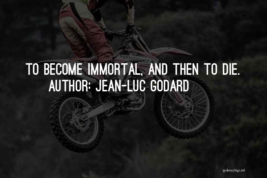 Jean-Luc Godard Quotes 537360
